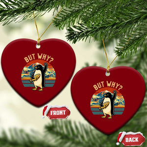 But Why Penguin Ceramic Ornament Nihilist Penguin Mountain Hiking TS14 Print Your Wear