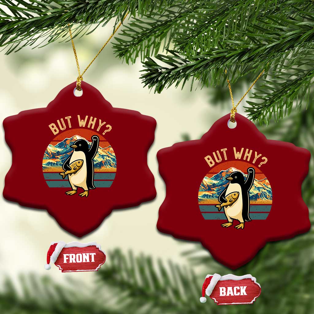 But Why Penguin Ceramic Ornament Nihilist Penguin Mountain Hiking TS14 Print Your Wear