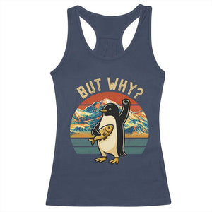 But Why Penguin Racerback Tank Top Nihilist Penguin Mountain Hiking TS14 Navy Print Your Wear