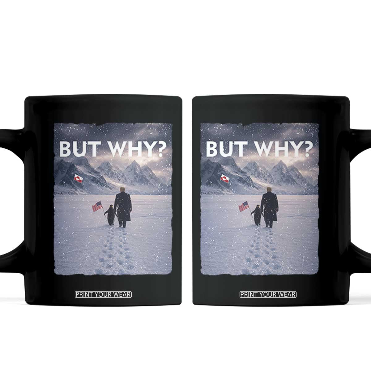 But Why Penguin Coffee Mug Trump Nihilist Penguin Political Meme Minimal TS14 Black Print Your Wear