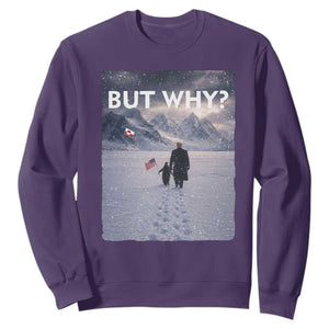 But Why Penguin Sweatshirt Trump Nihilist Penguin Political Meme Minimal TS14 Purple Print Your Wear