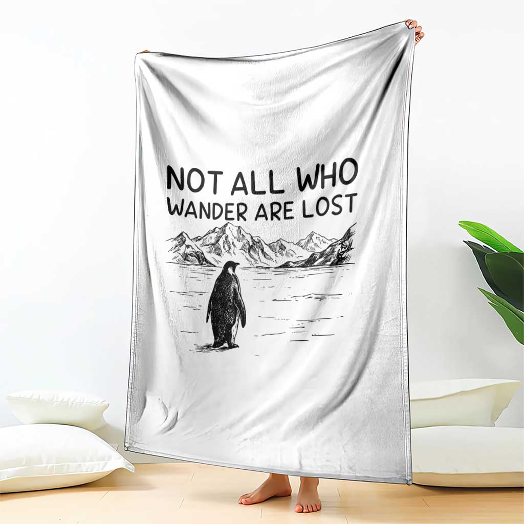 But Why Penguin Throw Blanket Not All Who Wander Are Lost TS14 Print Your Wear