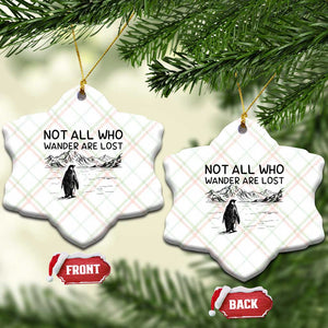 But Why Penguin Ceramic Ornament Not All Who Wander Are Lost TS14 Print Your Wear