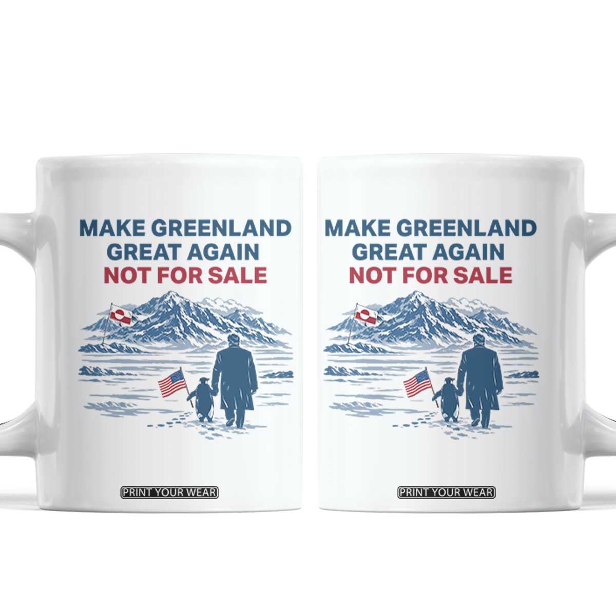 Greenland Is Not for Sale Coffee Mug Funny Nihilist Penguin Greenland Political Meme FDT TS14 White Print Your Wear