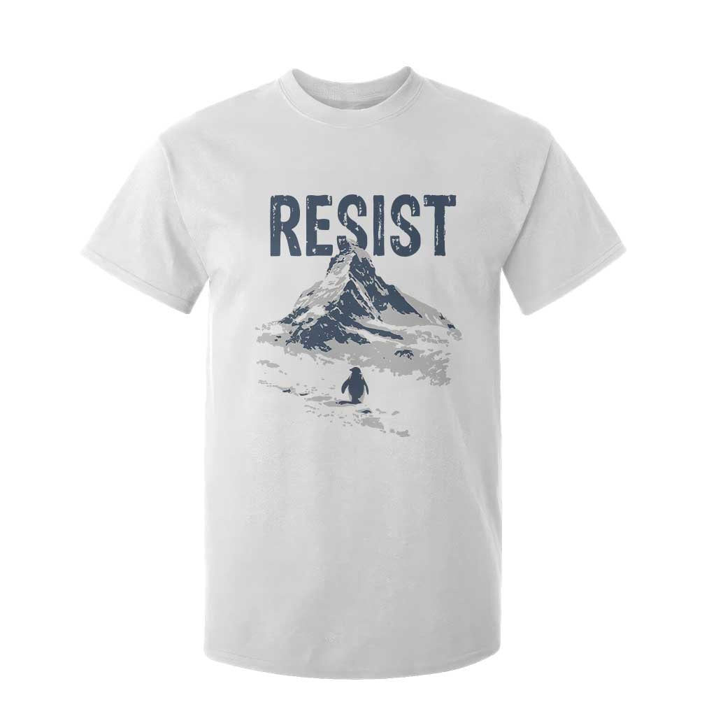 Funny Penguin Protest T Shirt For Kid Resist Penguin Mountain Hiking Meme TS14 White Print Your Wear