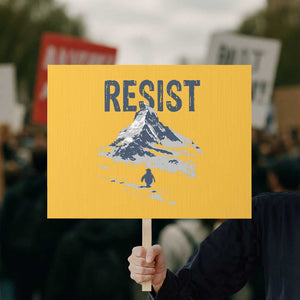 Funny Penguin Protest Protest Sign Resist Penguin Mountain Hiking Meme TS14 Horizontal 18" × 24" Yellow Print Your Wear