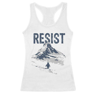 Funny Penguin Protest Racerback Tank Top Resist Penguin Mountain Hiking Meme TS14 White Print Your Wear