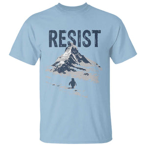 Funny Penguin Protest T Shirt Resist Penguin Mountain Hiking Meme TS14 Light Blue Print Your Wear