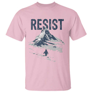 Funny Penguin Protest T Shirt Resist Penguin Mountain Hiking Meme TS14 Light Pink Print Your Wear