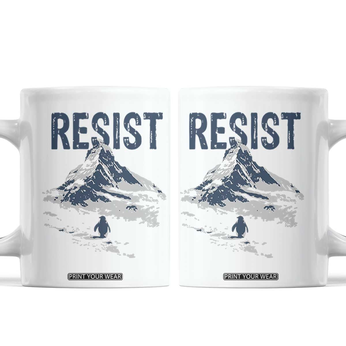 Funny Penguin Protest Coffee Mug Resist Penguin Mountain Hiking Meme TS14 White Print Your Wear