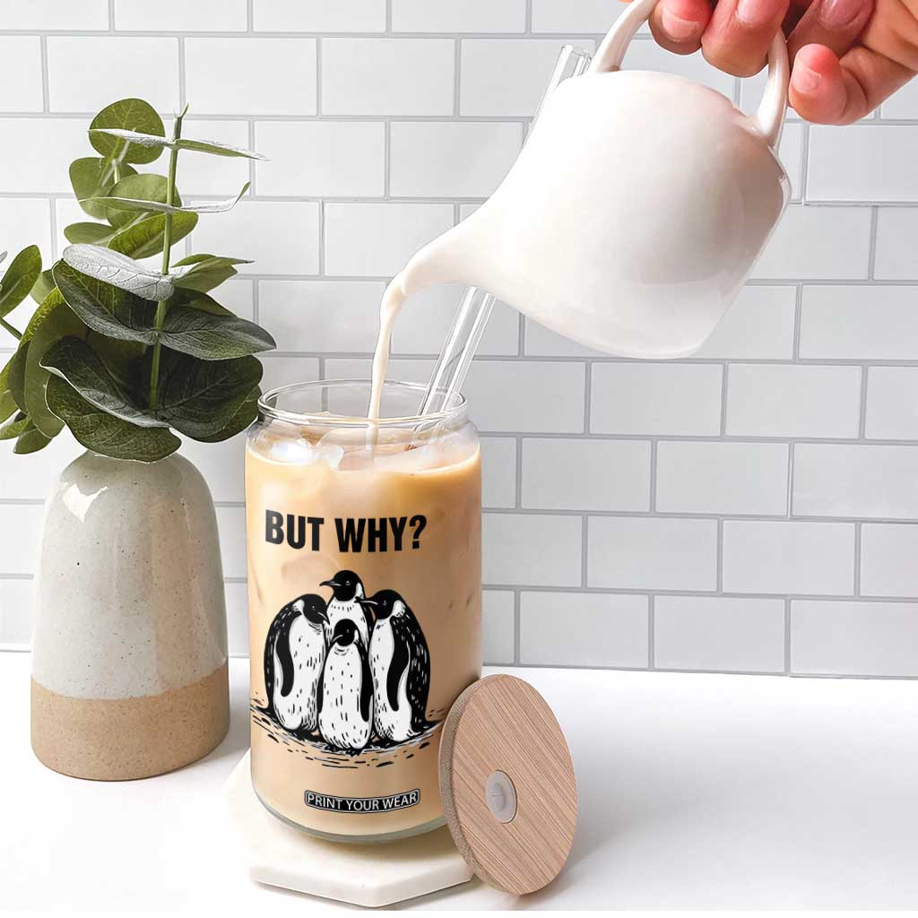 But Why Penguin Glass Can Funny Nihilist Hiking TS14 Print Your Wear