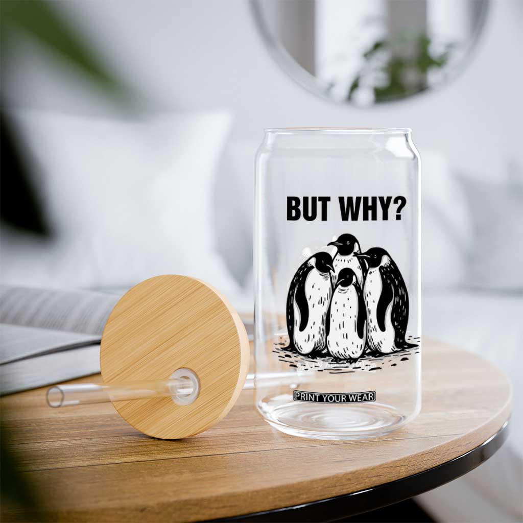 But Why Penguin Glass Can Funny Nihilist Hiking TS14 Print Your Wear