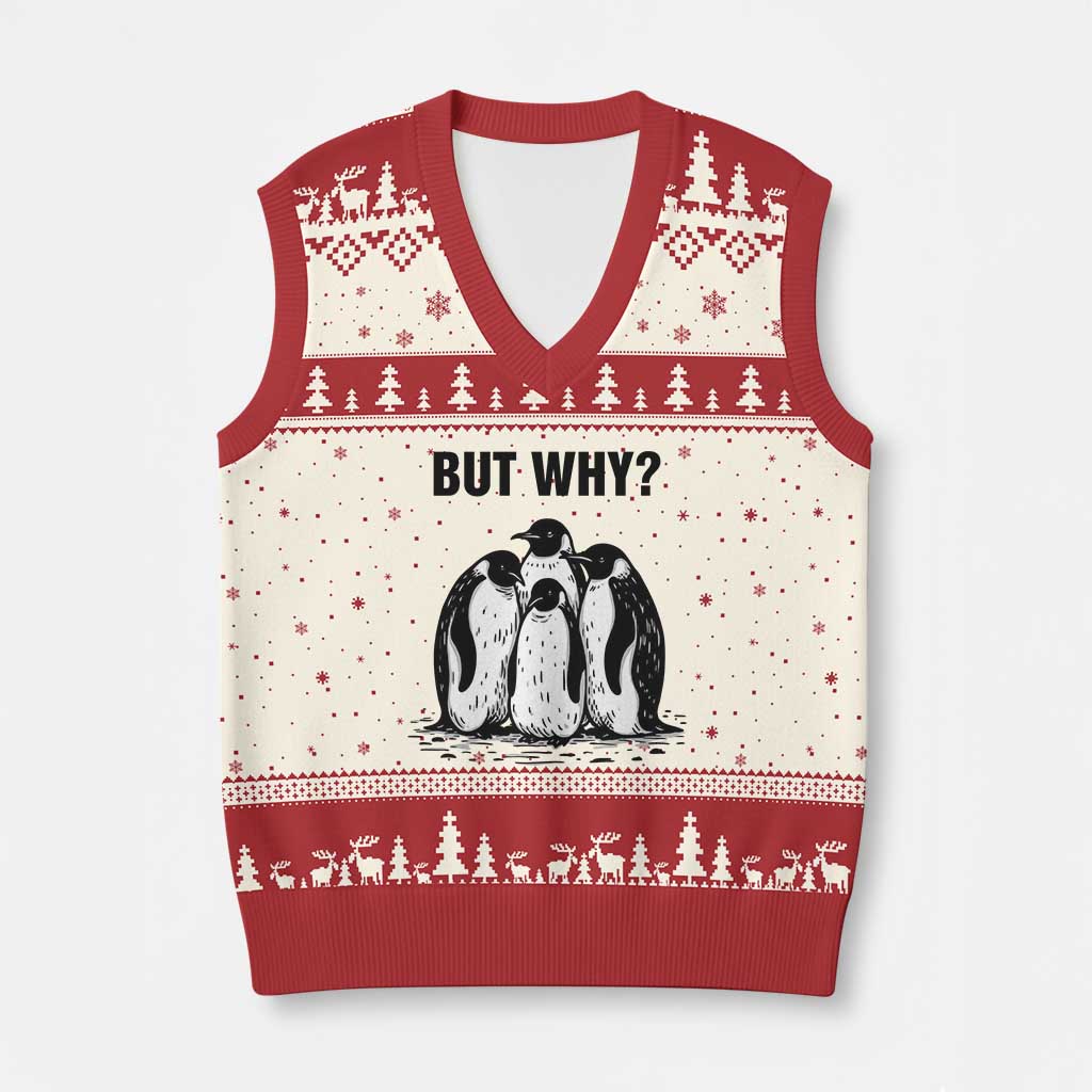But Why Penguin V-Neck Knit Sweater Vest Funny Nihilist Hiking TS14 Beige Red Print Your Wear