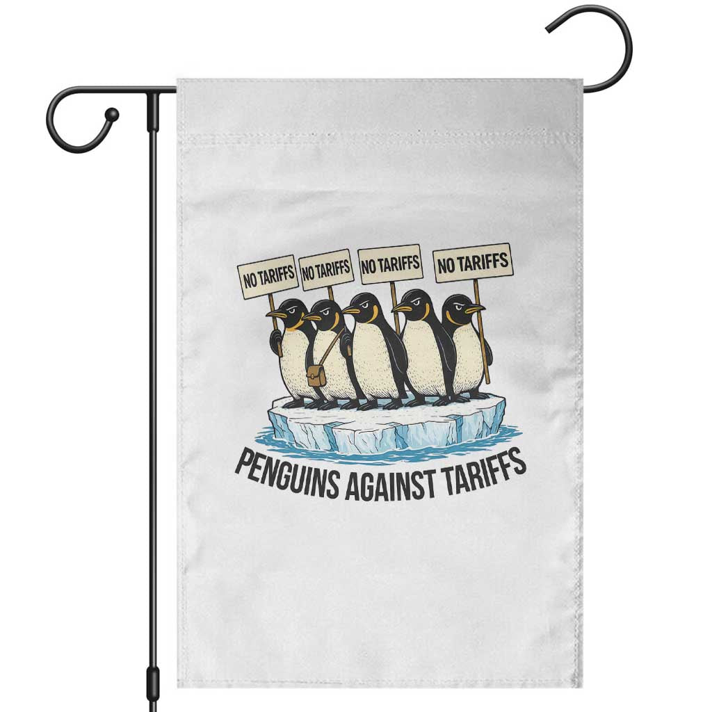 Penguins Against Tariffs Garden Flag Resist Tariffs Subtle FDT Political Resistance TS14 White Print Your Wear