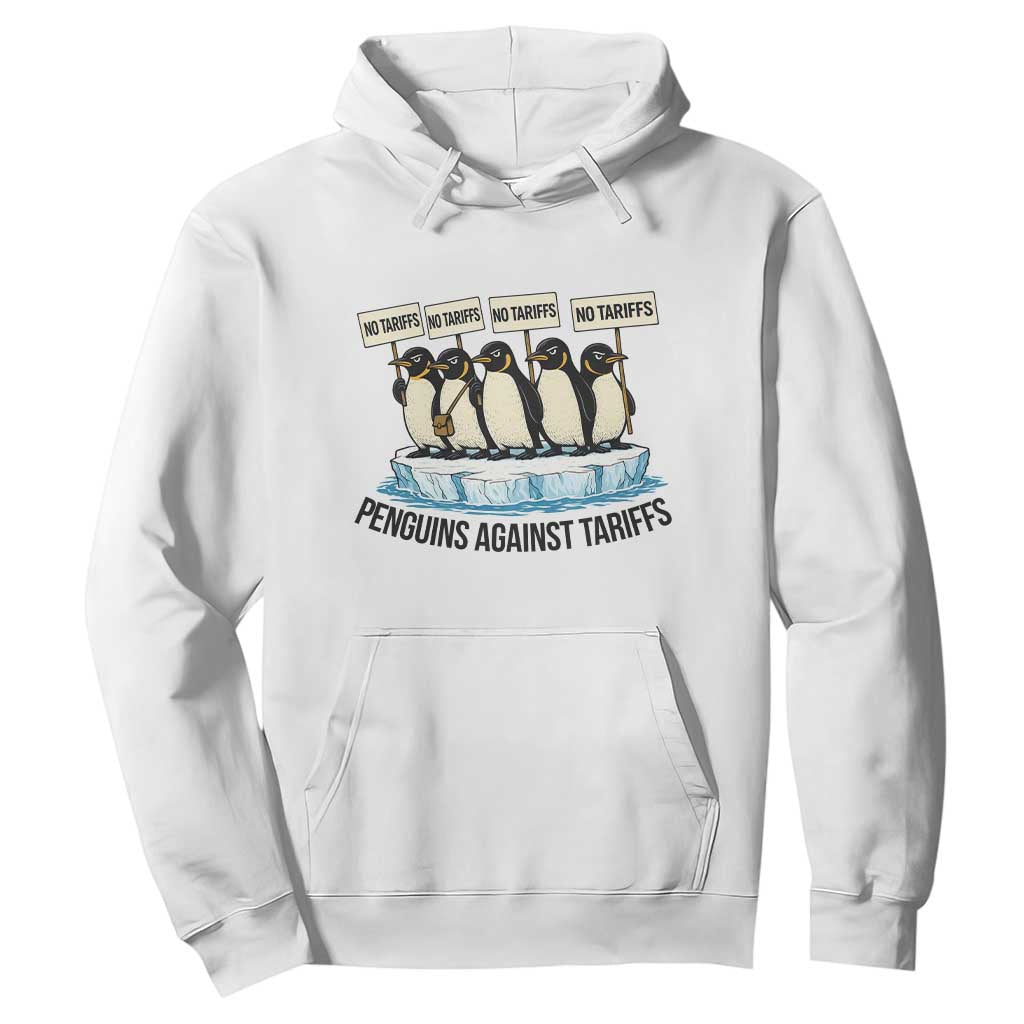 Penguins Against Tariffs Hoodie Resist Tariffs Subtle FDT Political Resistance TS14 White Print Your Wear
