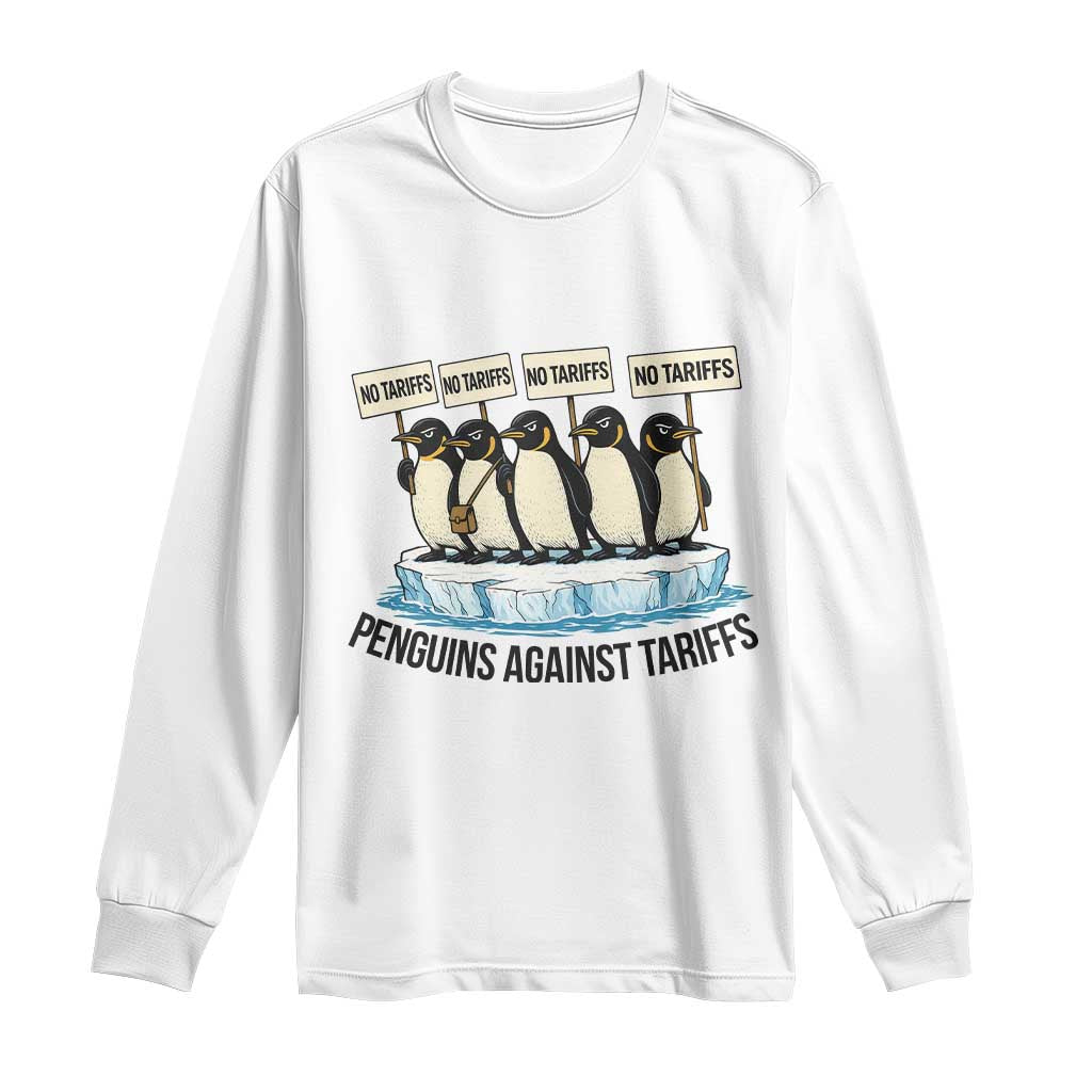 Penguins Against Tariffs Long Sleeve Shirt Resist Tariffs Subtle FDT Political Resistance TS14 White Print Your Wear
