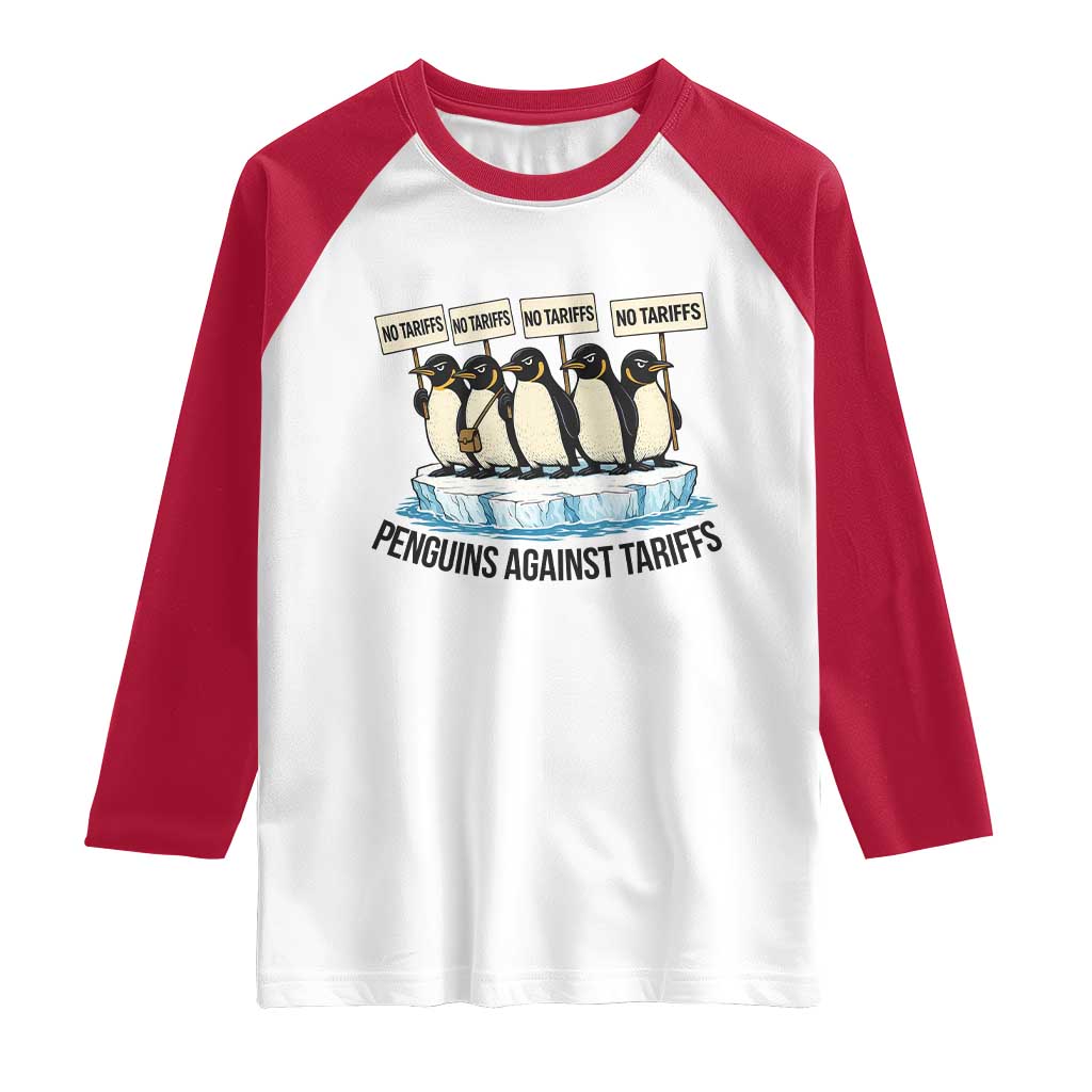 Penguins Against Tariffs Raglan Shirt Resist Tariffs Subtle FDT Political Resistance TS14 White Red Print Your Wear