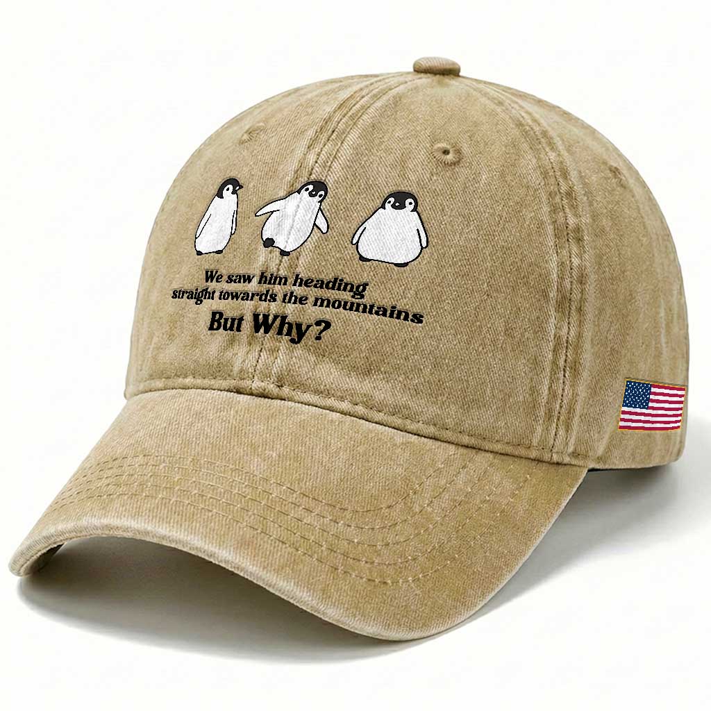 But Why Penguin Washed Cotton Baseball Cap Trendy Nihilist Sad Penguin Mountains Meme TS14 Print Your Wear