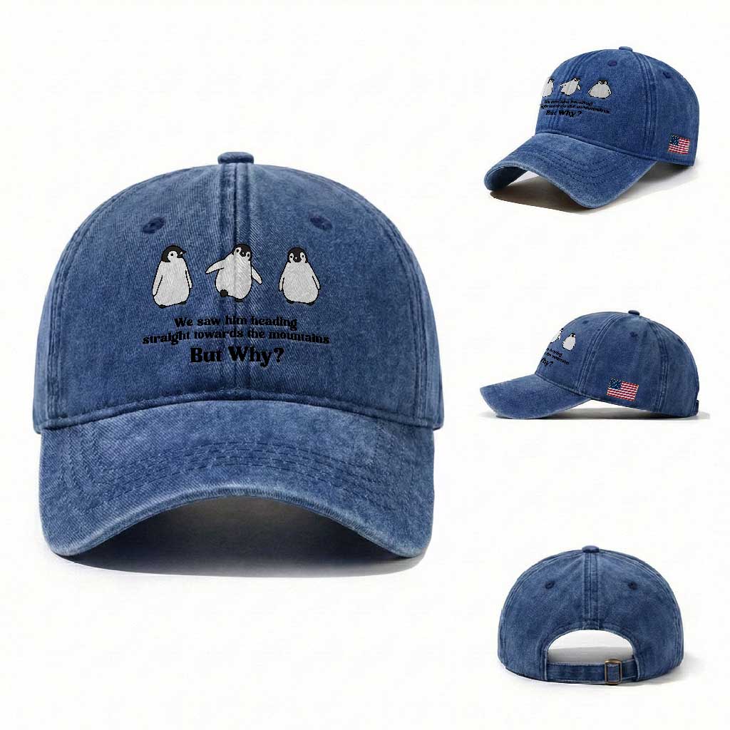 But Why Penguin Washed Cotton Baseball Cap Trendy Nihilist Sad Penguin Mountains Meme TS14 Washed Cap Universal Fit Royal Blue Print Your Wear
