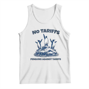 Penguins Against Tariffs Tank Top Resist Protest FDT Political TS14 White Print Your Wear