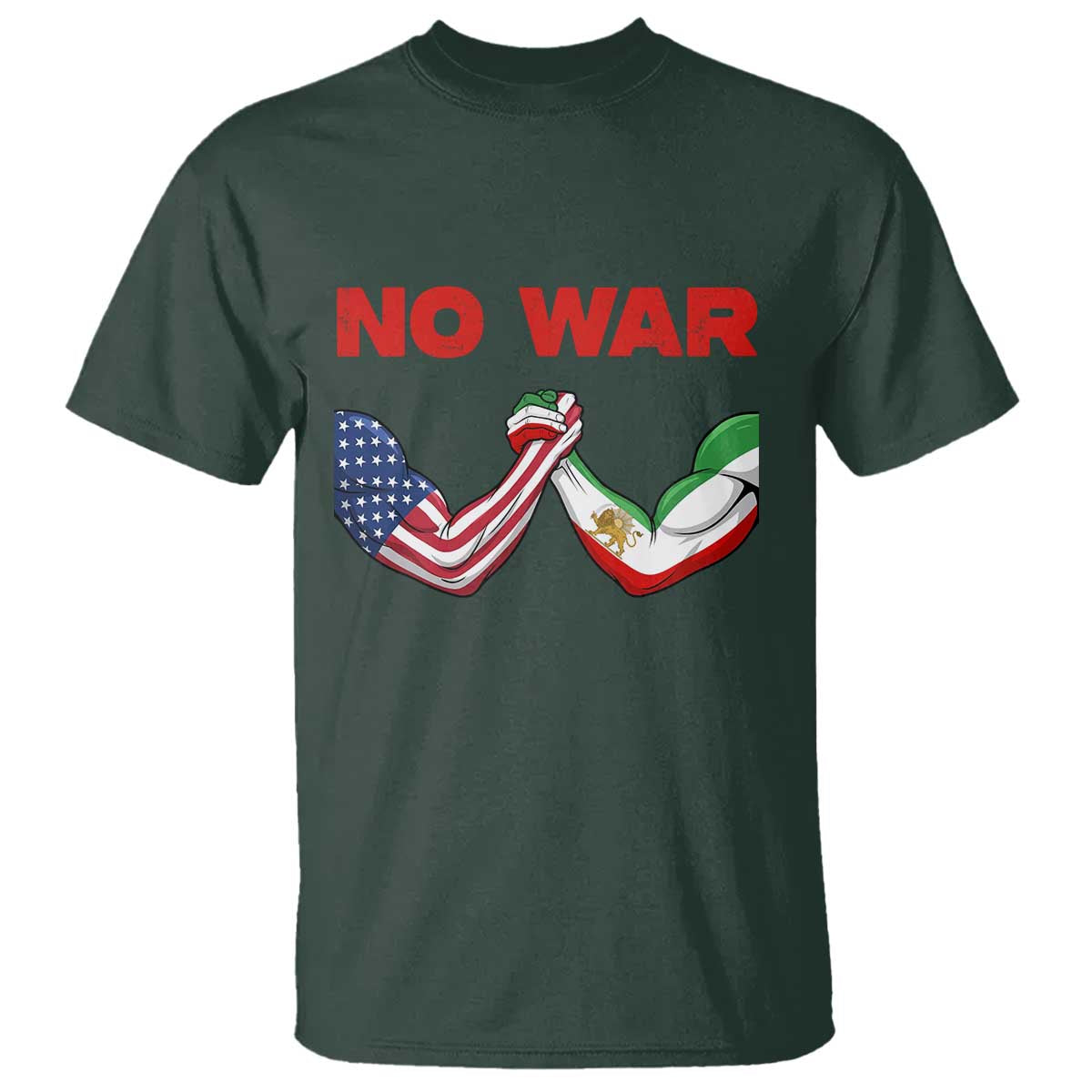 Free Iran T Shirt No War Support Iranian Freedom TS14 Dark Forest Green Print Your Wear