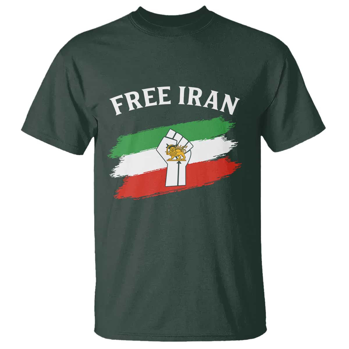 Free Iran T Shirt Support Iranian Freedom No War TS14 Dark Forest Green Print Your Wear