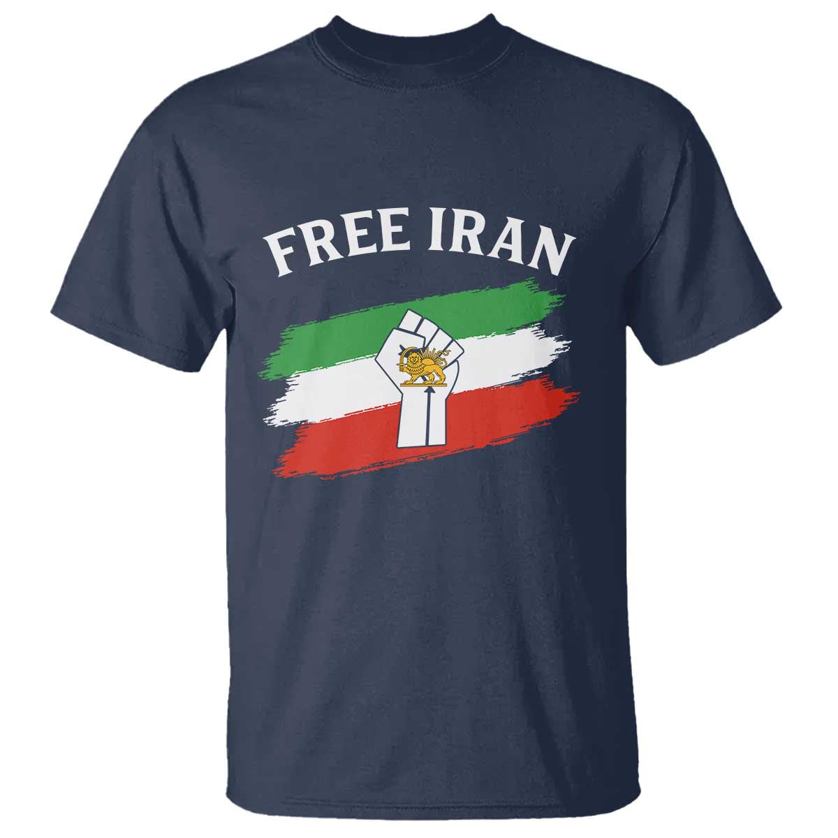 Free Iran T Shirt Support Iranian Freedom No War TS14 Navy Print Your Wear