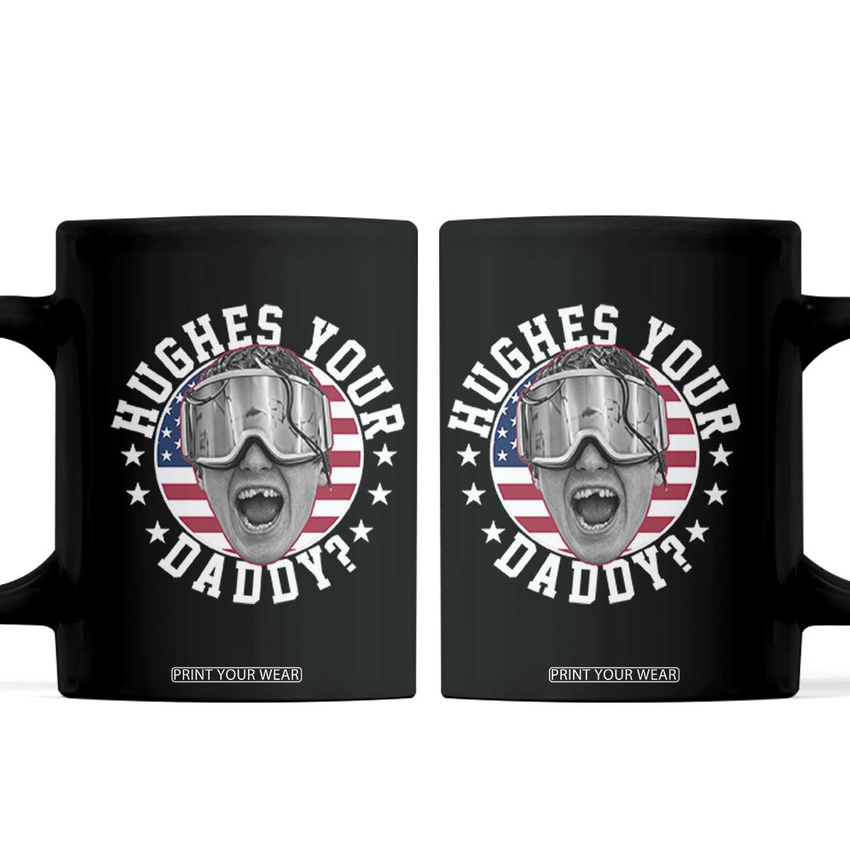 Funny Hughes Your Daddy Ice Hockey Fan Coffee Mug Golden Goal Champions Celebration TS14 Black Print Your Wear