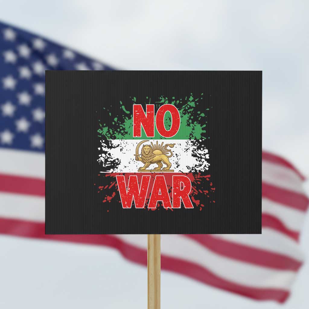 Free Iran Flag Protest Sign No War Support Iranian Freedom TS14 Horizontal 18