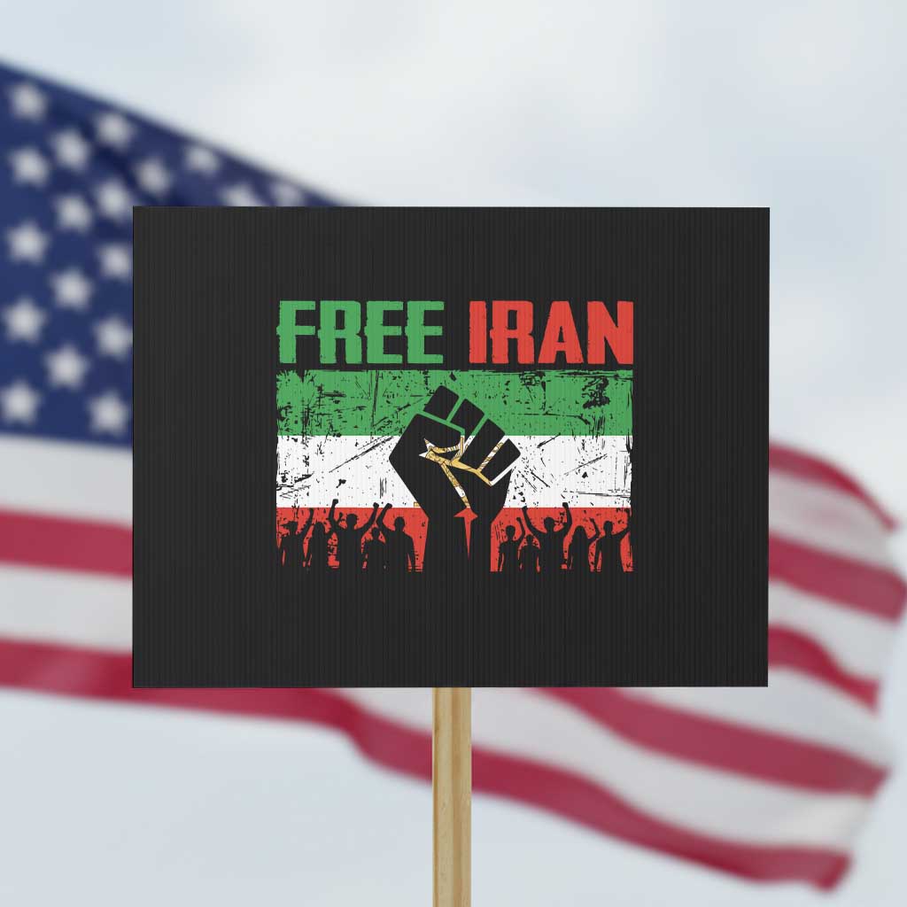 Free Iran Flag Protest Sign Support Iranian Freedom No War TS14 Horizontal 18