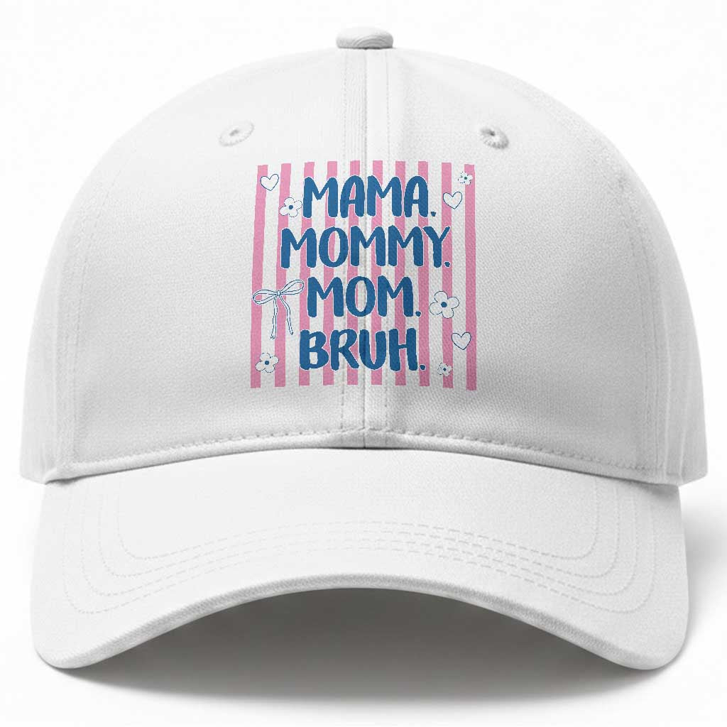 Mama Mommy Mom Bruh Baseball Cap Funny Mom Life TS14 Print Your Wear
