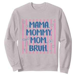 Mama Mommy Mom Bruh Sweatshirt Funny Mom Life TS14 Ice Gray Print Your Wear