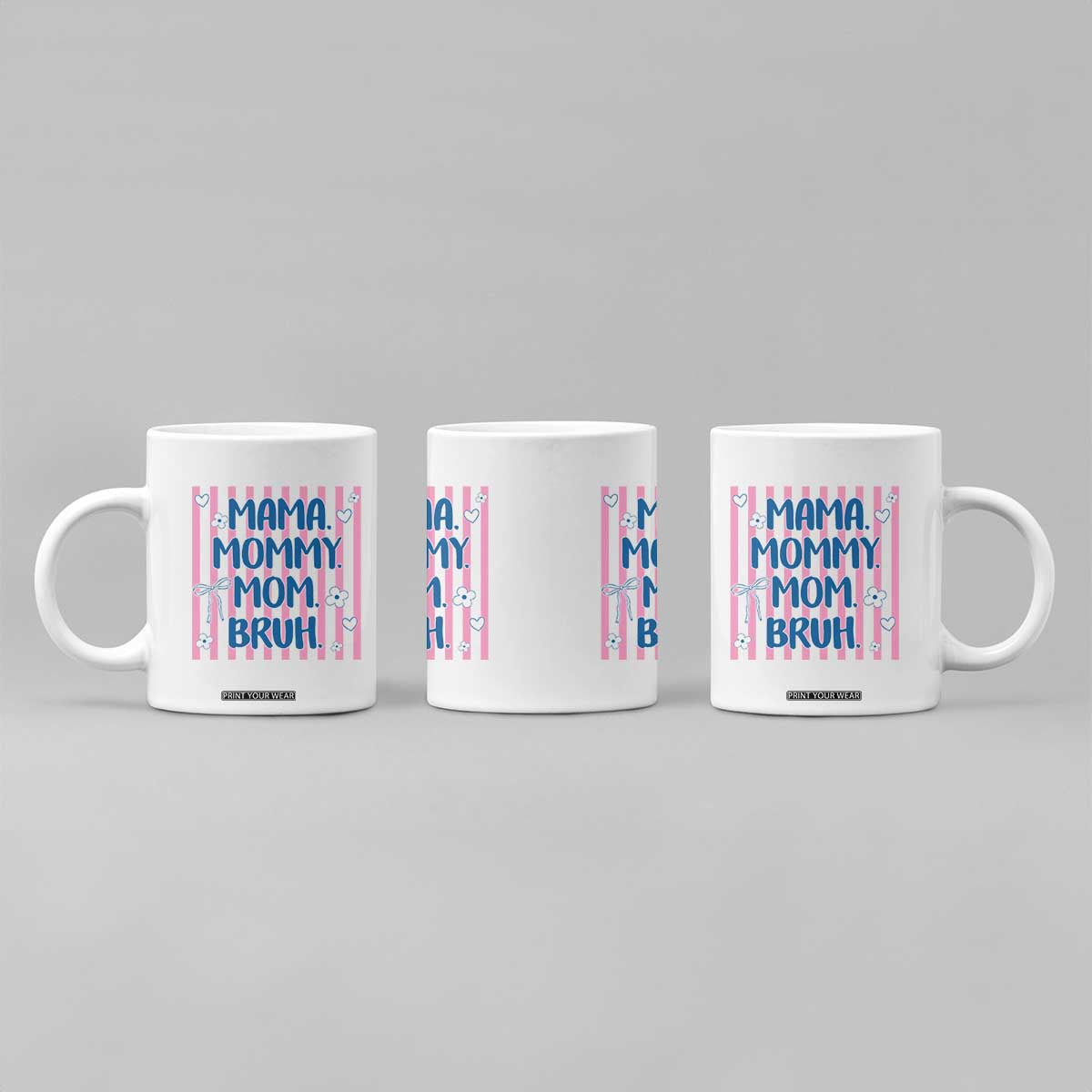 Mama Mommy Mom Bruh Coffee Mug Funny Mom Life TS14 Print Your Wear
