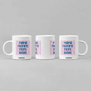 Mama Mommy Mom Bruh Coffee Mug Funny Mom Life TS14 Print Your Wear