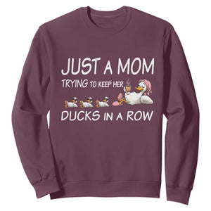 Funny Duck Mom Sweatshirt Just A Mom Trying To Keep Her Ducks In A Row TS14 Maroon Print Your Wear