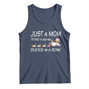 Funny Duck Mom Tank Top Just A Mom Trying To Keep Her Ducks In A Row TS14 Navy Print Your Wear