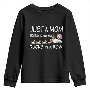 Funny Duck Mom Youth Sweatshirt Just A Mom Trying To Keep Her Ducks In A Row TS14 Black Print Your Wear