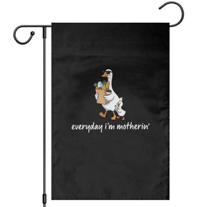 Everyday I'm Motherin Garden Flag Funny Goose Mom TS14 Black Print Your Wear