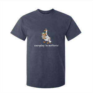 Everyday I'm Motherin T Shirt For Kid Funny Goose Mom TS14 Navy Print Your Wear
