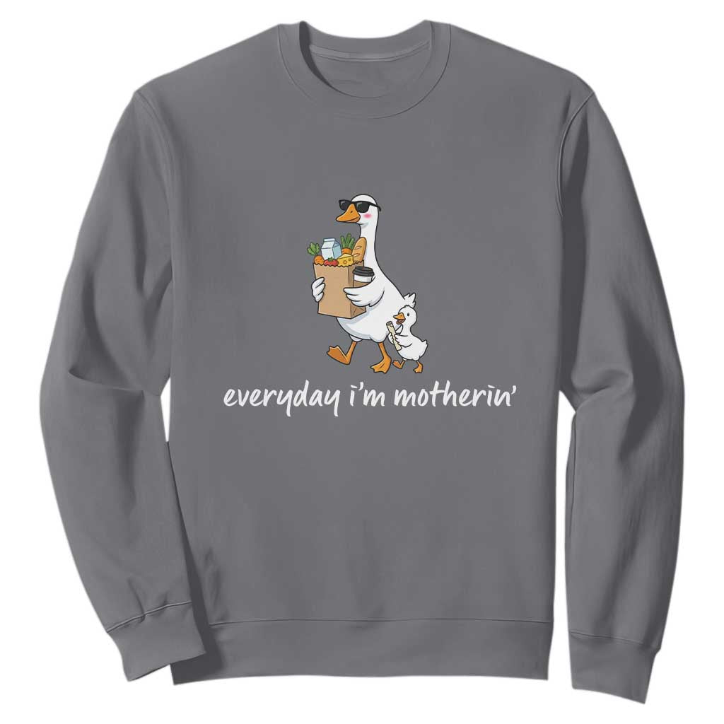 Everyday I'm Motherin Sweatshirt Funny Goose Mom TS14 Charcoal Print Your Wear
