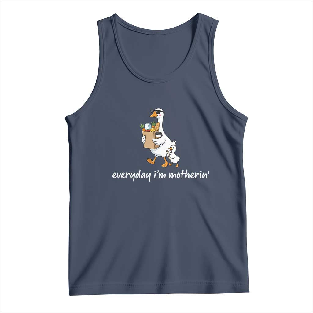 Everyday I'm Motherin Tank Top Funny Goose Mom TS14 Navy Print Your Wear