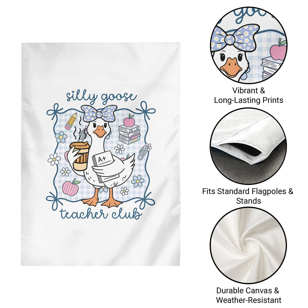 Silly Goose Teacher Club Garden Flag Funny Back to School First Day TS14 Print Your Wear