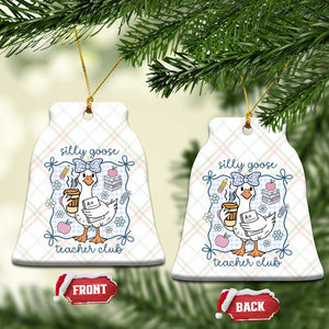 Silly Goose Teacher Club Ceramic Ornament Funny Back to School First Day TS14 Print Your Wear