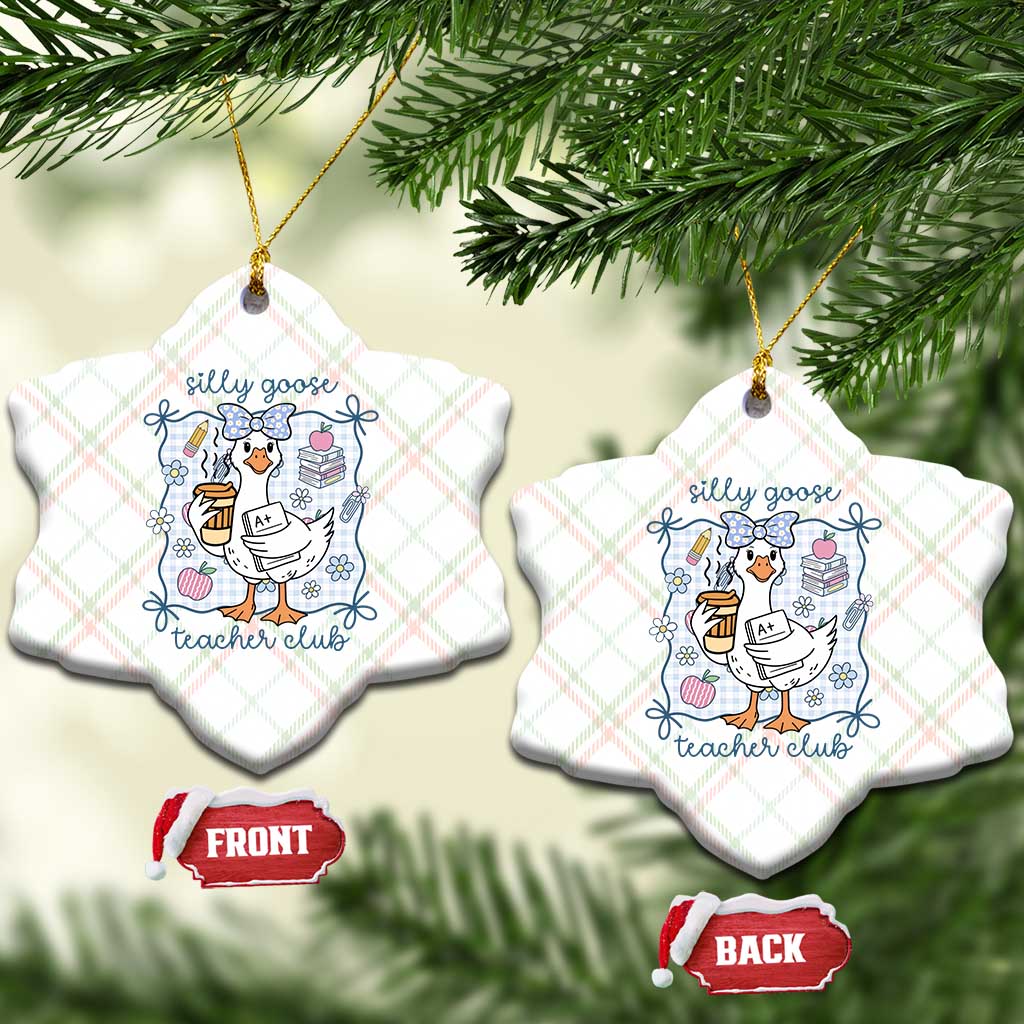 Silly Goose Teacher Club Ceramic Ornament Funny Back to School First Day TS14 Print Your Wear