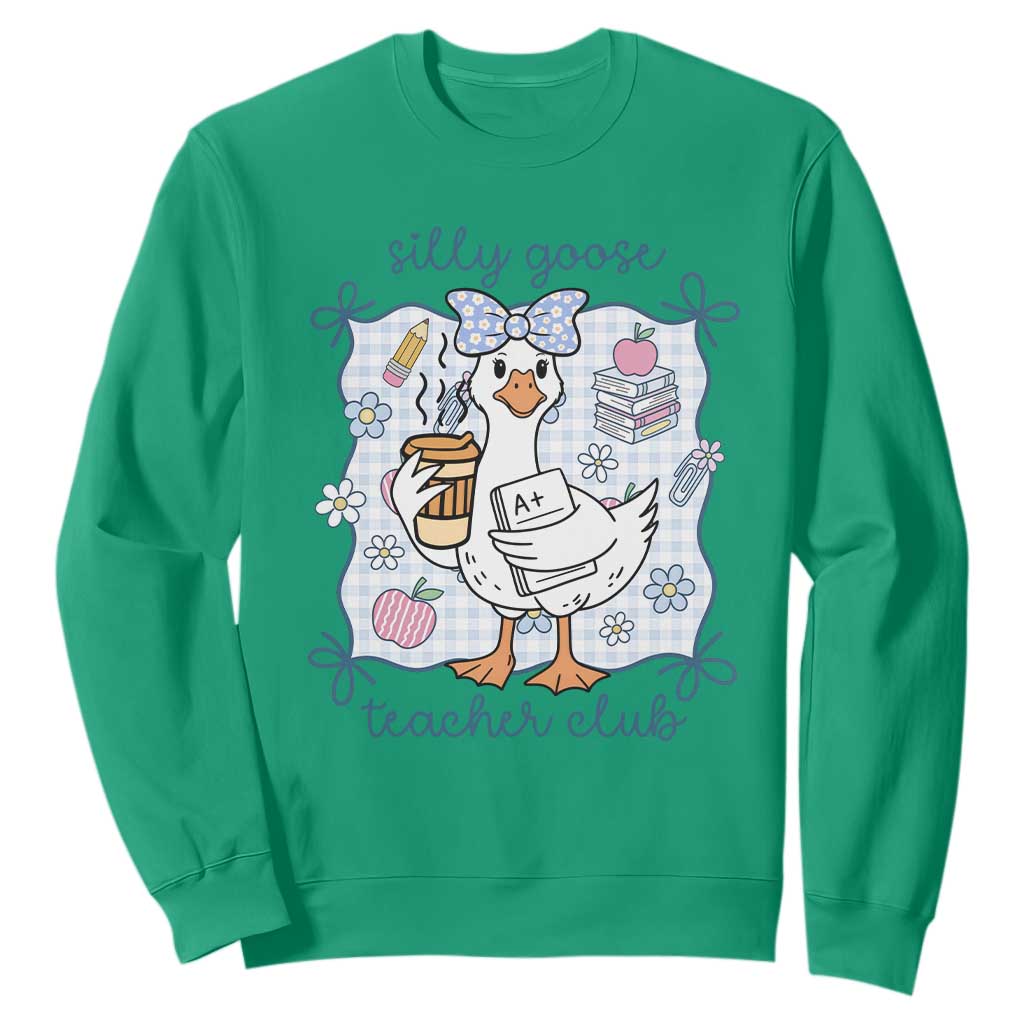 Silly Goose Teacher Club Sweatshirt Funny Back to School First Day TS14 Irish Green Print Your Wear