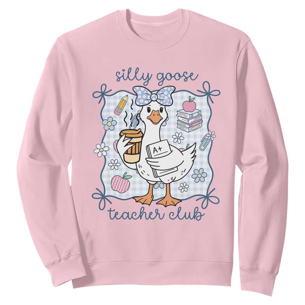 Silly Goose Teacher Club Sweatshirt Funny Back to School First Day TS14 Light Pink Print Your Wear