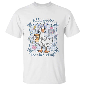Silly Goose Teacher Club T Shirt Funny Back to School First Day TS14 White Print Your Wear