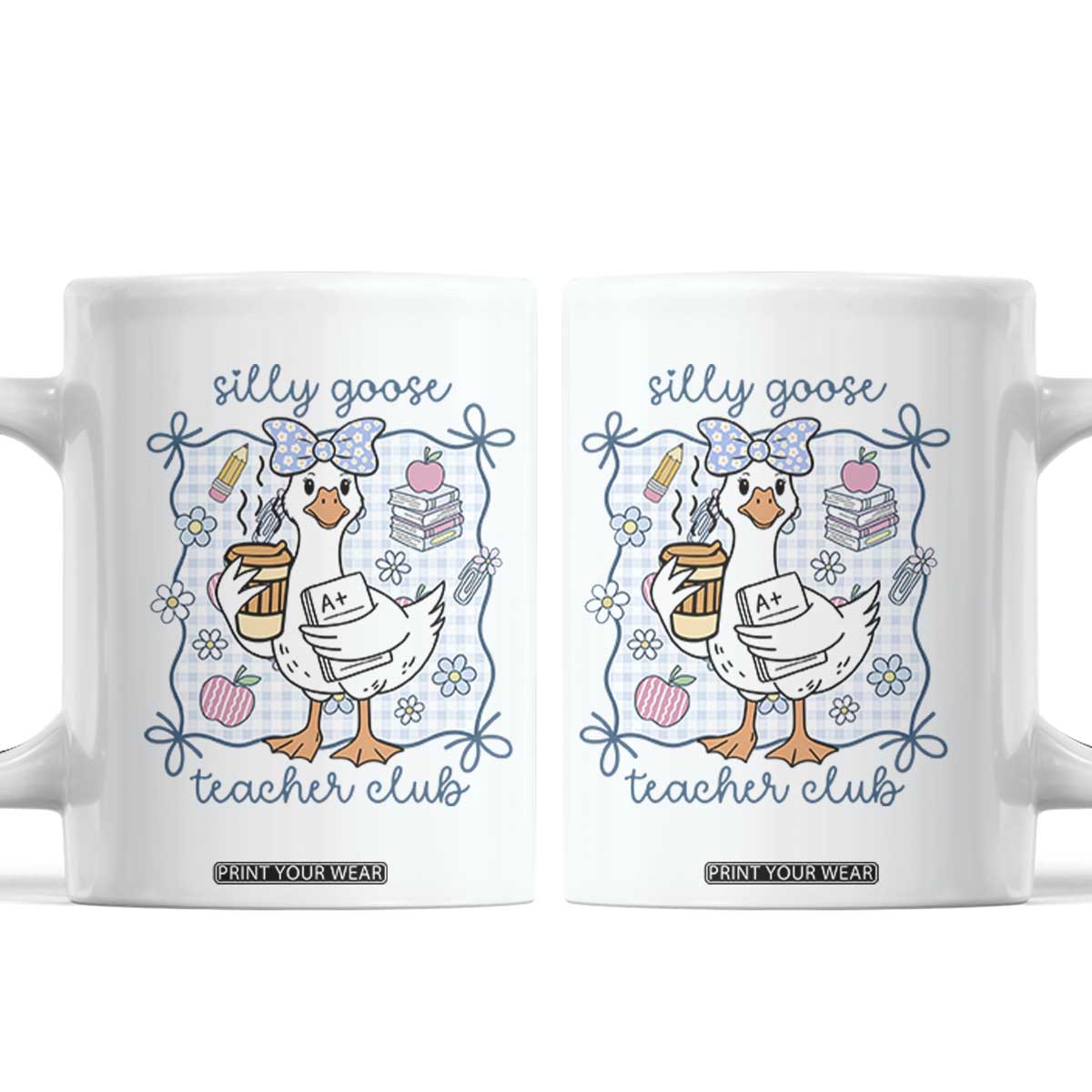 Silly Goose Teacher Club Coffee Mug Funny Back to School First Day TS14 White Print Your Wear