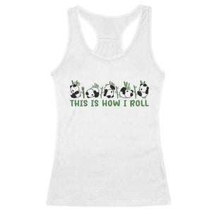 This Is How I Roll Racerback Tank Top Cute Bear Panda Lover TS14 White Print Your Wear