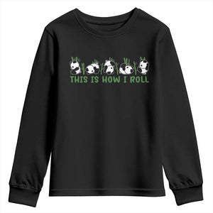 This Is How I Roll Youth Sweatshirt Cute Bear Panda Lover TS14 Black Print Your Wear